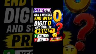 Can a number ending in 0 still be a prime number? Class 10th maths