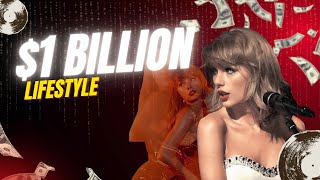 Celebrity How Taylor Swift Spends Her $1 Billion Fortune Wealth