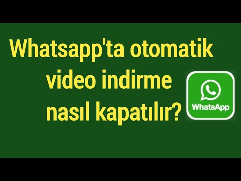 Whatsapp'ta Otomatik İndirme Videosu Nasıl Kapatılır ||  Whatsapp'ta Video İndir