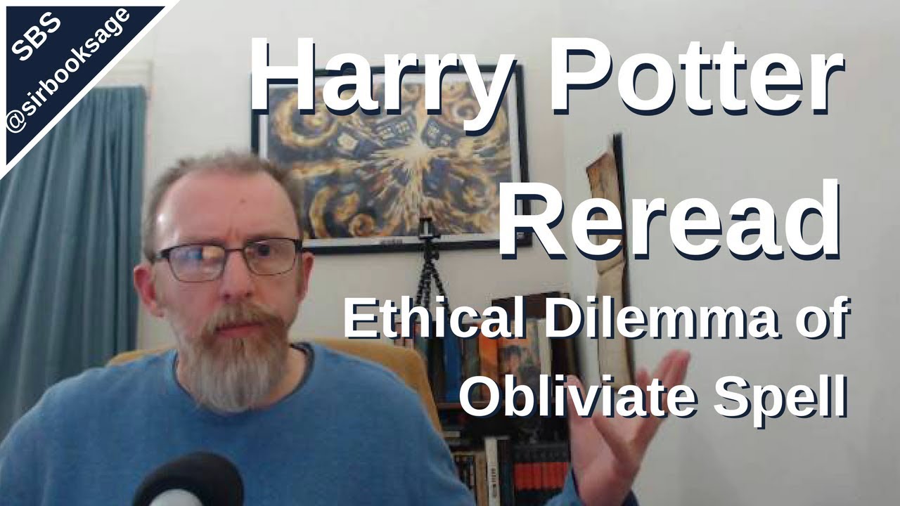 Ethical Dilemma of Obliviate Spell Harry Potter Reread Weekly Vlog