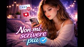 Non mi scrivere più
