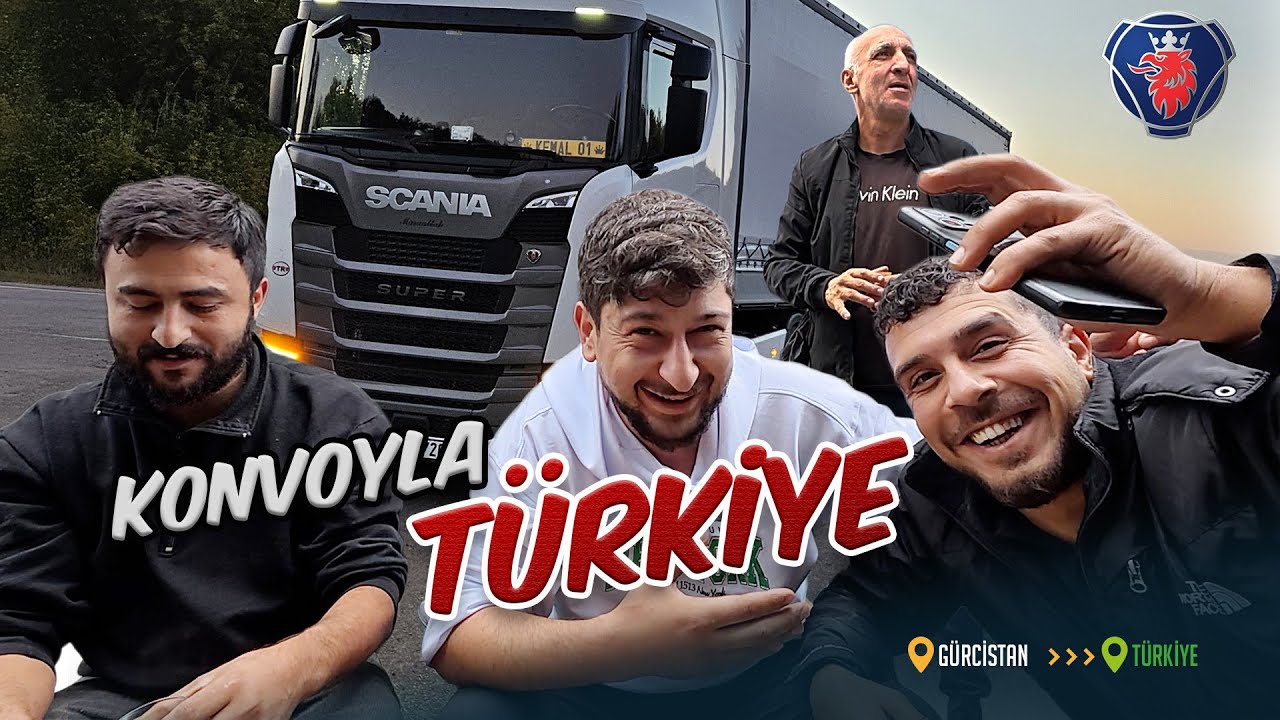 🇬🇪GÜRCİSTAN'DAN TÜRKİYE'YE! 🇹🇷 Eski Dostlarla Scania Sürüşü