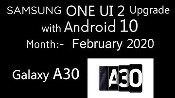 Tech Education: Samsung Galaxy A30 One UI 2 Upgrade with Android 10