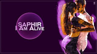 Saphir - I Am Alive Resimi