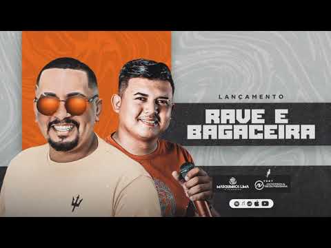 Rave e Bagaceira - Marquinhos Lima - Feat. Anderson Cantor - PISEIRO (Lançamento Oficial)