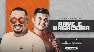 Rave e Bagaceira - Marquinhos Lima - Feat. Anderson Cantor - PISEIRO (Lançamento Oficial)