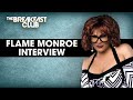 Flame Monroe Talks New Podcast, Authenticity + More