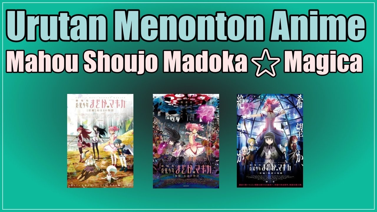 Mahou Shoujo Madoka☆Magica / Watch Order /