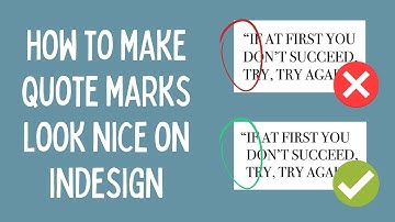 How to make quote marks look nice on InDesign - typography