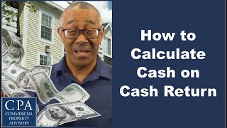 How to Calculate Cash on Cash Return (COCR) for Commercial Real Estate