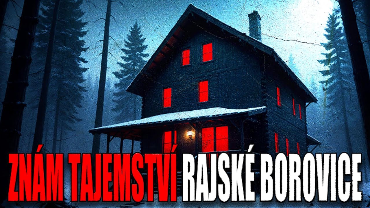 ZNÁM TAJEMSTVÍ RAJSKÉ BOROVICE - CREEPYPASTA [CZ]