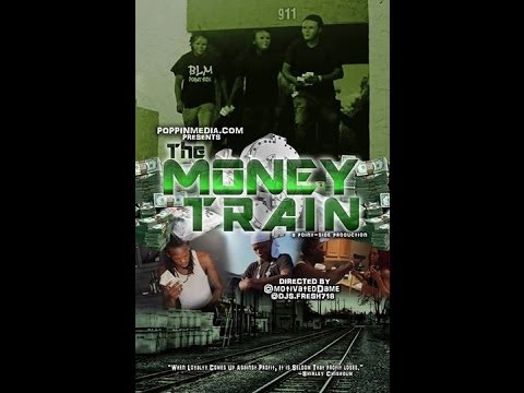 Money Train Rapper THE MONEY TRAIN