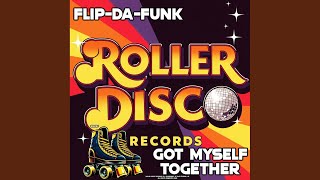 Got Myself Together (Extended Mix)