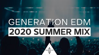 2020 Summer Mix | Electro House, Future House, and more!