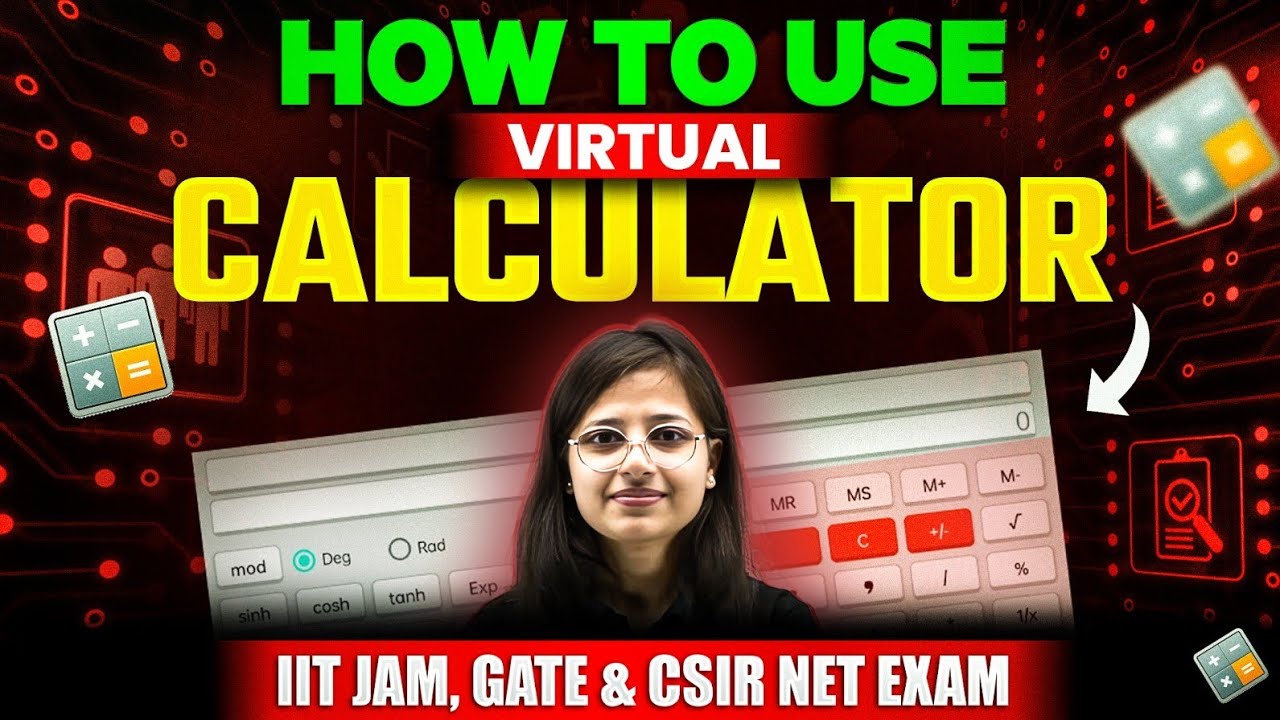 IIT JAM, GATE & CSIR NET 2024 How to Use Virtual Calculator? Tips