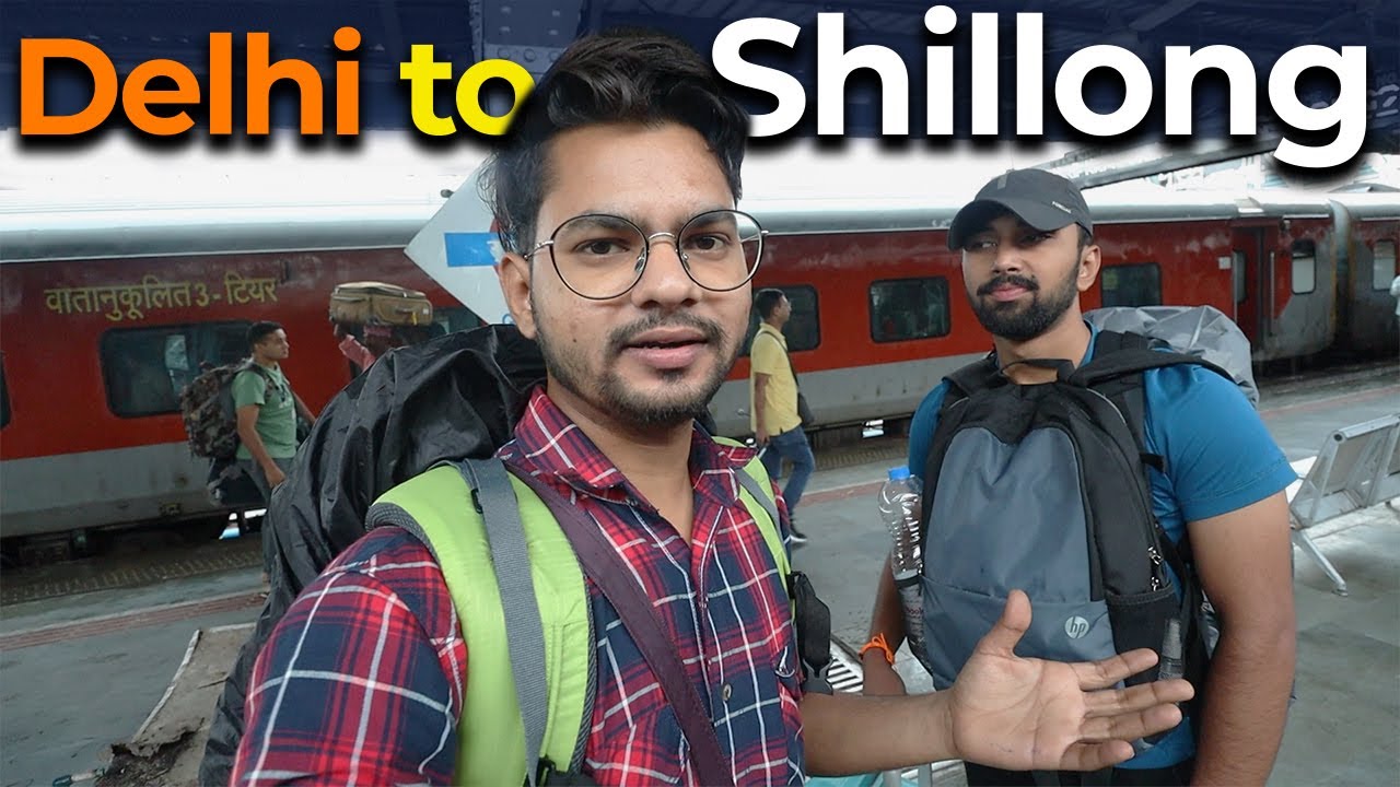 Delhi to Shillong by Train 😍|| Taxi From Guwahati to Shillong || All Information @anilkumarvlog