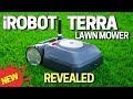 iRobot Terra Robotic Roomba Lawn Mower CANCELLED! 🤖