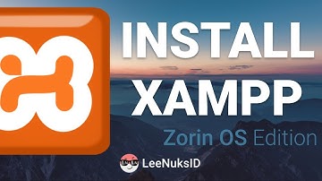 Install XAMPP Linux | Zorin OS Edition
