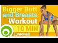 Bigger Butt and Breasts Workout