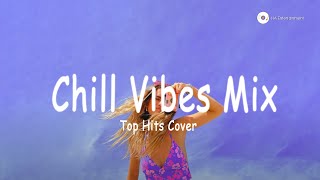 Monday Mood Cover ~ Morning vibes songs playlist ~ Top english chill mix