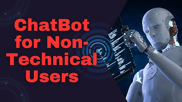 How AI Chatbots Increase Accessibility for Non-Technical Users