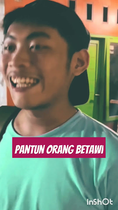 PANTUN BETAWI  #youtuberpemula  #youtubeshorts #shortvideo #shorts #hiburanlucu #betawi  @katababa_