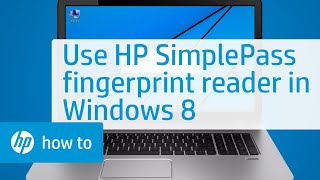 Using HP SimplePass Fingerprint Reader in Windows 8 | HP Computers | HP screenshot 3
