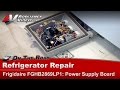 Electrolux Frigidare Refrigerator Main Power circuit Board Diagnostic Repair