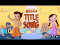 Chhota bheem title song in