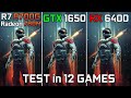 Ryzen 7 8700g vs gtx 1650 vs rx 6400  test in 12 games