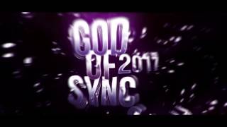 God Of Sync Entry | #GodOfSync2k17 | WATCH IN 1080p60