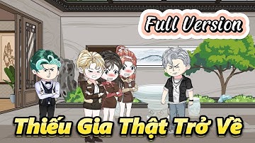 (Full Version) Thiếu Gia Thật Trở Về | Gấu Hài TV