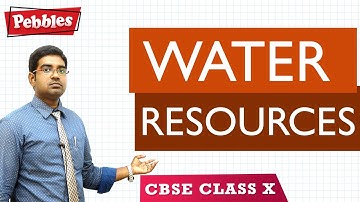Water Resources full lesson | Social studies | Class 10 | CBSE Syllabus