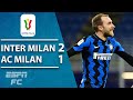 Inter Milan WIN Milan derby! Zlatan red card & Christian Eriksen winner! | Coppa Italia Highlights
