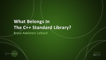 What Belongs In The C++ Standard Library? - Bryce Adelstein Lelbach [CppNow 2021]