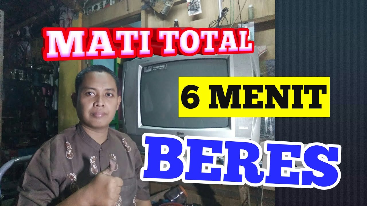  Cara  Memperbaiki  TV LG TURBO WING Mati  Total  YouTube