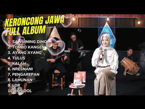KERONCONG MODERN 2025 - TOMBO KANGEN - AYANG AYANG SAWIJINING DINO - FULL ALBUM KERONCONG JAWA