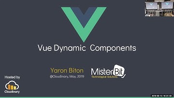Dynamic Components with Vue - VueJS Israel 05/2019 Meetup