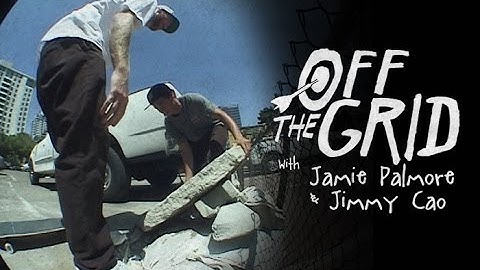 Jamie Palmore & Jimmy Cao - Off The Grid