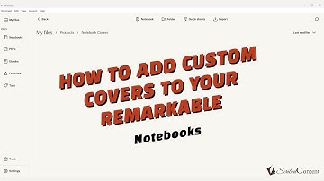 How To Set a Custom Notebook Cover on reMarkable Devices (reMarkable 2 & reMarkable Paper Pro)