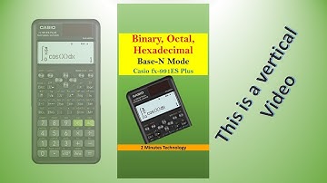 How to use Binary, Octal, Hexadecimal number system in calculator: Casio fx-991ES Plus [2020]