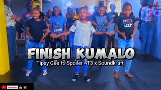 Tipsy Gee - Finish kumalo ft. Spoiler 4T3 x Soundkraft(dance choreography)