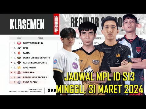 RRQ OTW PUCUK 🚀 KLASEMEN &amp; JADWAL MPL ID SEASON 13 HARI INI MINGGU 31 MARET 2024