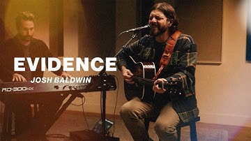 Evidence // Josh Baldwin // Worship Together Session