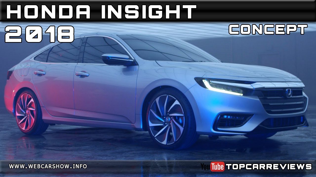 2018 Honda Insight Concept Review Rendered Price Specs Release Date