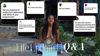 Life Update Q&amp;A | Regrets on being a Mother, Balance, Herbal Journey.