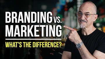 Branding vs. Marketing:  What