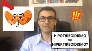 HIPOtireoidismo e HIPERtireoidismo: qual a diferença?