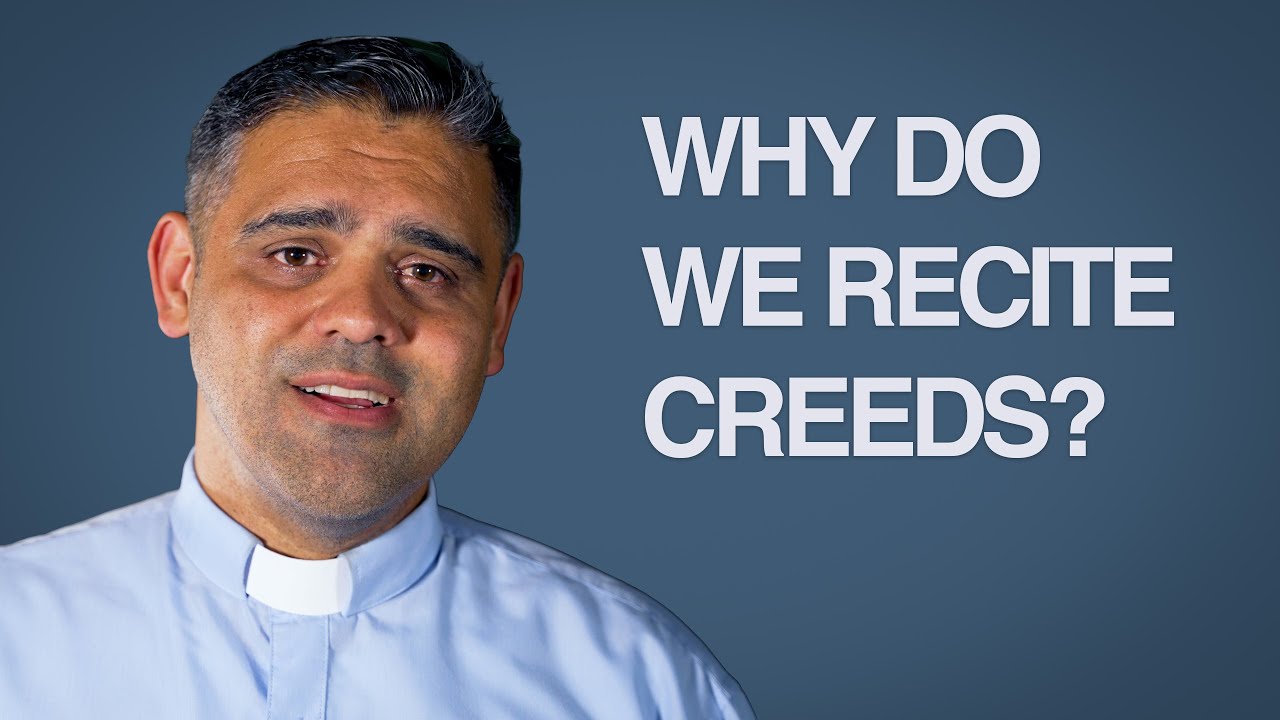 Why Do We Recite the Creeds at Providence Church?