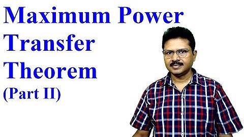 [#Max Power Transfer Theorem] [Part II] Explanation with  solution of Numerical problems